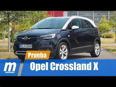 Opel Crossland X todos los precios y su gama en España al detalle