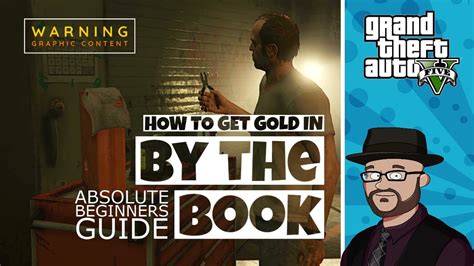 Walkthrough Getting Gold In By The Book Gta Story Missions