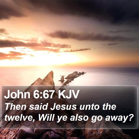 John 667 Kjv Bible Verse Images