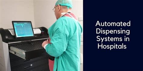 Automated Dispensing Systems in Hospitals