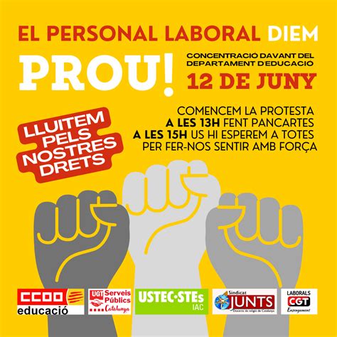 El personal laboral diem PROU Lluitem pels nostres drets CCOO Educació