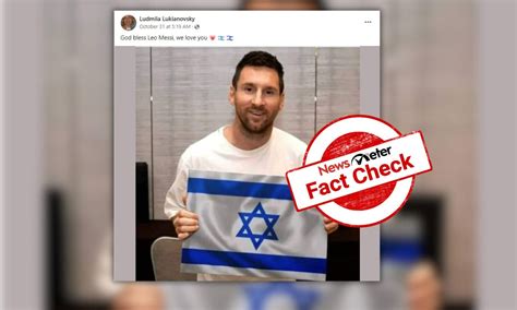 Fact Check Viral Image Of Footballer Lionel Messi Holding Israeli Flag