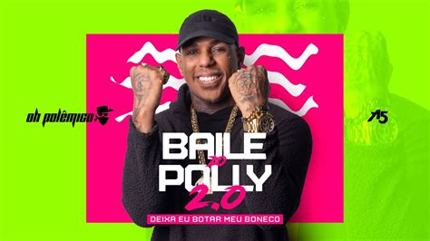 Oh Polêmico DEIXA EU BOTAR MEU BONECO Videoclipe Oficial BAILE DO