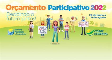 Prefeitura De Cidade Ocidental Retoma Or Amento Participativo Em