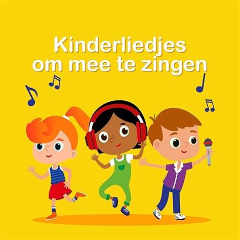 Kinderliedjes Om Mee Te Zingen Von Kinderliedjes Om Mee Te Zingen Bei