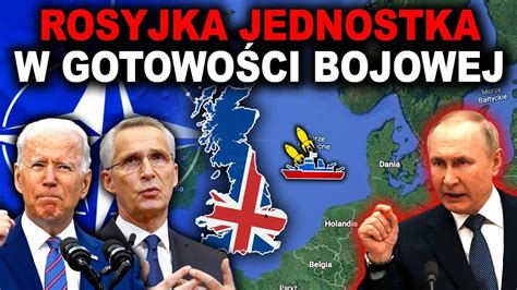 Rosyjskie Jednostki Przy Granicy Nato Putin Chce Odstraszy Sojusz