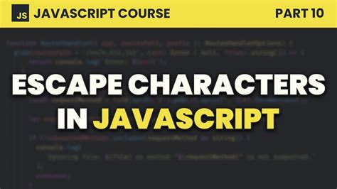 Escape Characters JavaScript For Beginners 10 YouTube