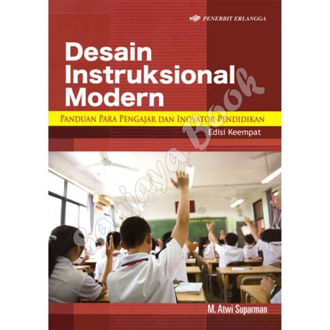 Jual Desain Instruksional Modern Edisi Keempat M Atwi Suparman