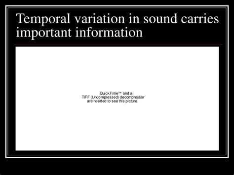 Ppt Temporal Processing Of Sound Characteristics A Developmental