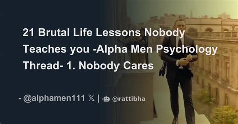 21 Brutal Life Lessons Nobody Teaches You Alpha Men Psychology Thread