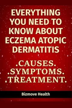 Libro Everything You Need To Know About Eczema Atopic Dermatitis