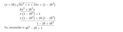 What Is The Remainder Obtained By Dividing Kx X 1 By X 2k 1 2k 1 2 K 1 3 4kº