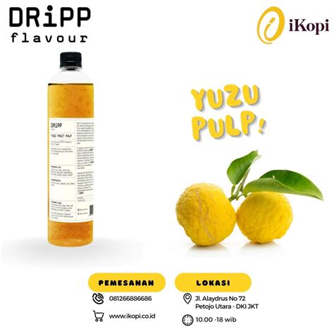 Jual Dripp Flavour Yuzu Pulp Premium Syrup Rasa Yuzu Pulp Ml