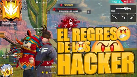 Vuelven Los Hacker A Free Fire Y Mas Agresivos Youtube