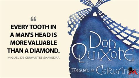 The Most Exceptional Don Quixote Quotes Magicalquote Don Quixote