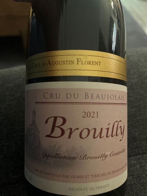 2021 La Cave D Augustin Florent Brouilly France Burgundy Beaujolais