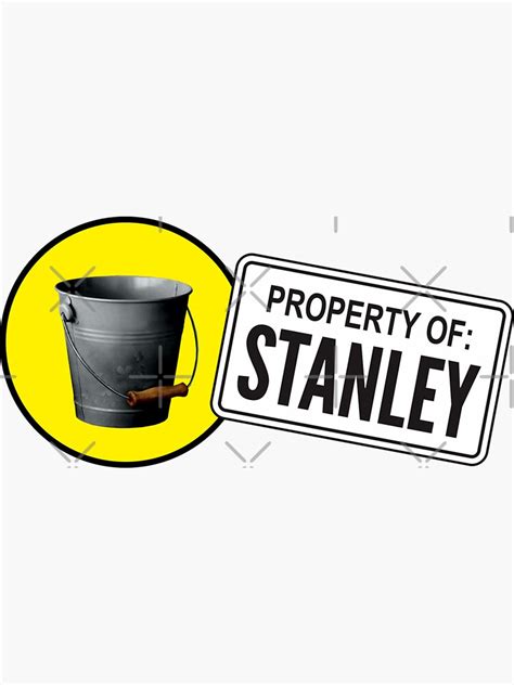 Property Of Stanley Sticker By Ouastore Redbubble