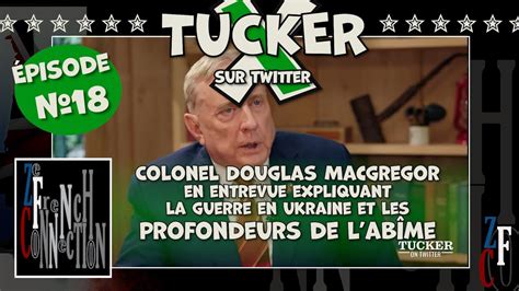 Le Colonel Douglas Macgregor Nous Explique Pourquoi La Guerre En