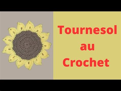 Tournesol Au Crochet Youtube