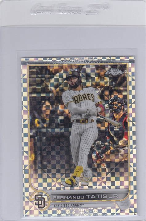 2022 TOPPS CHROME FERNANDO TATIS JR PADRES X FRACTOR XFRACTOR REFRACTOR