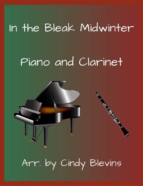 In The Bleak Midwinter For Piano And Clarinet Arr Cindy Blevins By