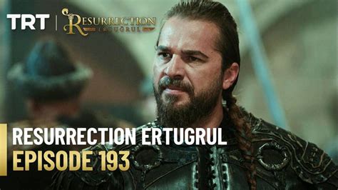 Resurrection Ertugrul Season 3 Episode 193 YouTube