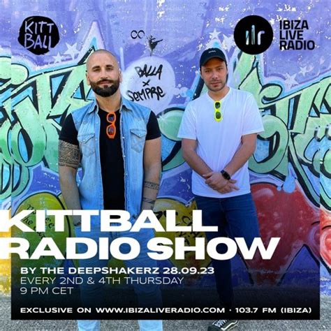 Stream KITTBALL Radio Show 85 By The Deepshakerz By Ibiza Live Radio