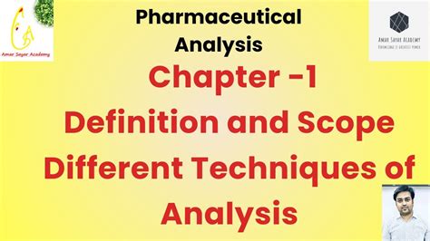 Pharmaceutical Analysis Chapter Definition And Scope Different