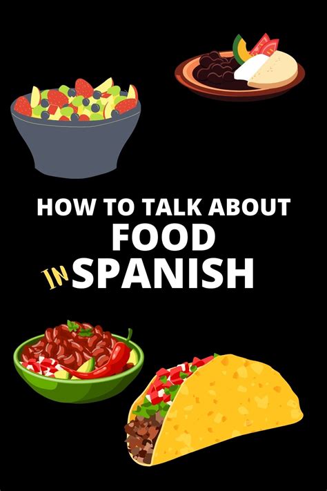 How To Talk About And Describe Food In Spanish - Latin American Edition