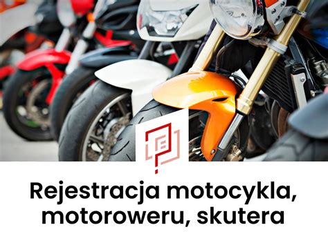 Rejestracja motocykla skutera motoroweru Nieporęt koszty dokumenty