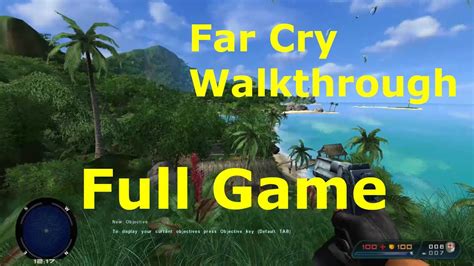 Far Cry 1 Classic Full Game Walkthrough Playthrough Longplay