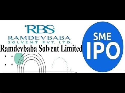 Ramdevbaba Solvent Limited Rsl Ipo Details Searchme All In One