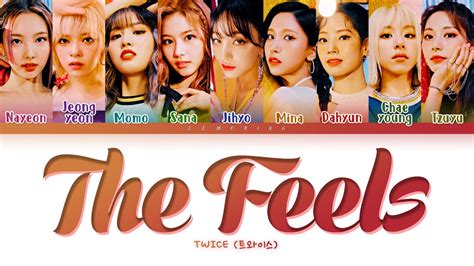 Twice The Feels Lyrics 트와이스 The Feels 가사 [color Coded Lyrics Eng