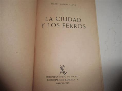 El Libro La Ciudad Y Los Perros De Mario Vargas Llosa