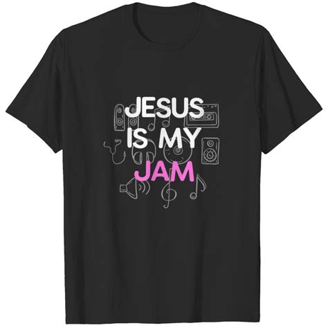 Jesus Is My Jam Christian T Shirt Sold By Charred Keep Sku