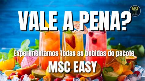 Experimentamos O Pacote De Bebidas Easy MSC Cruzeiros Mscdivina YouTube