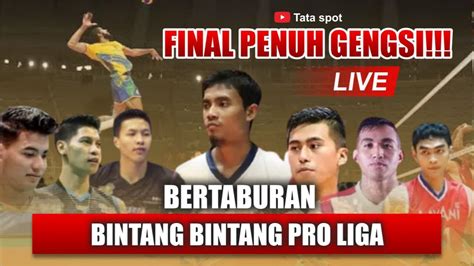 FINAL TARKAM BERTABUR BINTANG BINTANG PROLIGA YouTube