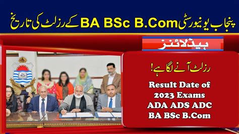 Ada Ads Adc Ba Bsc B Result Date Exams Punjab University