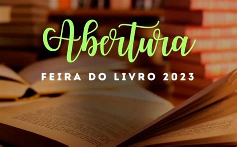 A Feira Do Livro Come A Hoje Na Pra A Da B Blia Saiba Mais