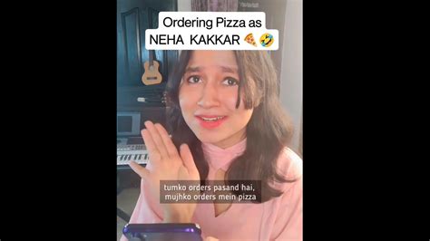 Woman disguises herself as Neha Kakkar, orders pizza while singing her songs | Trending ...