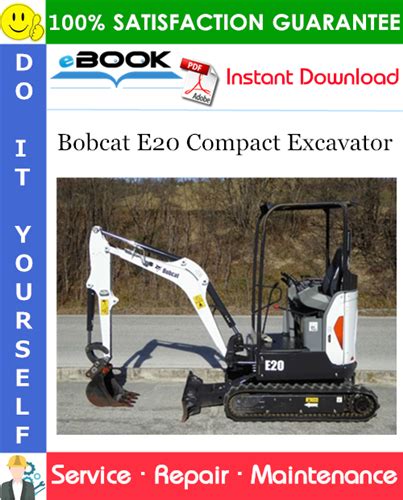 Bobcat E20 Compact Excavator Service Repair Manual Sn Awrh11001