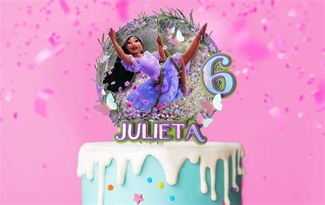 3d Encanto Cake Topper Custom Name And Age Encanto Party Encanto