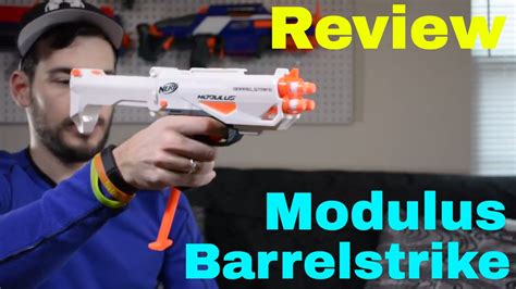 Review Nerf Modulus Barrelstrike Unboxing Combos And Firing Test