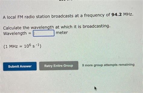 Solved A Local Fm Radio Station Broadcasts At A Frequency Of Chegg