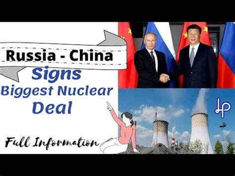 Russia China Nuclear Deal Biggest Joint Energy Project Full