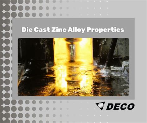 Die Cast Zinc Alloy Properties - DECO Die Casting