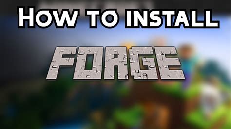 Minecraft How To Install Forge Youtube