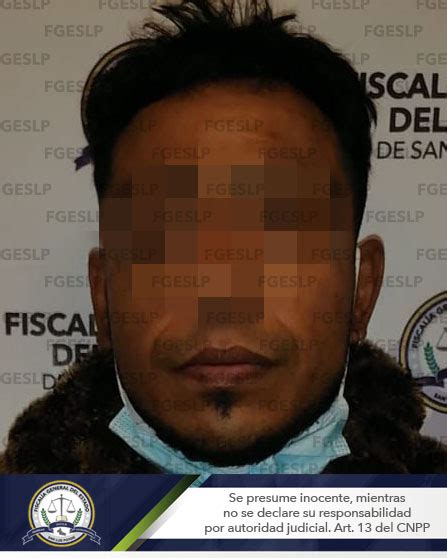 Fge Detiene A Tercer Probable Implicado En Homicidio En Colonia SimÓn DÍaz De Slp Fiscalía