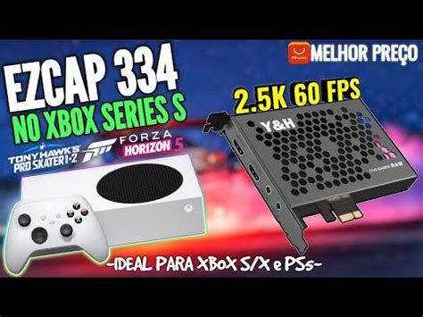 Instala O E Teste Ezcap No Xbox Series S Em P A Fps Youtube