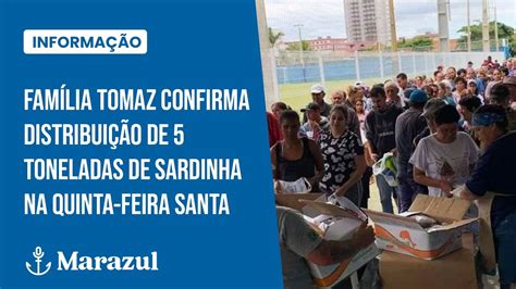 Família Tomaz confirma distribuição de 5 toneladas de sardinha na